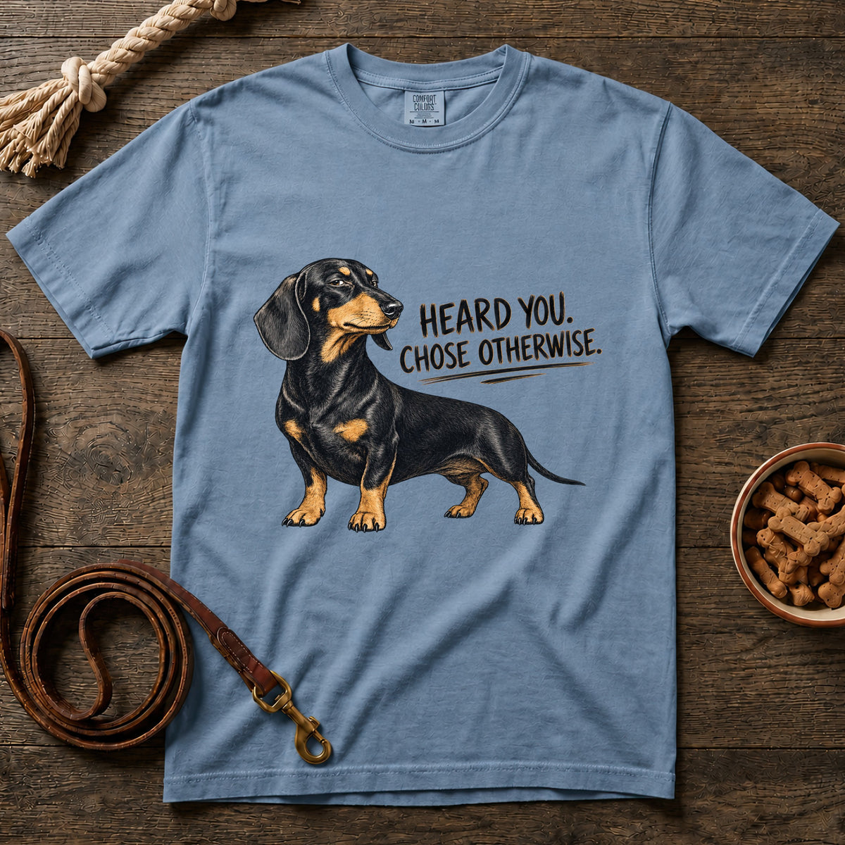 Heard You Chose Otherwise T-Shirt