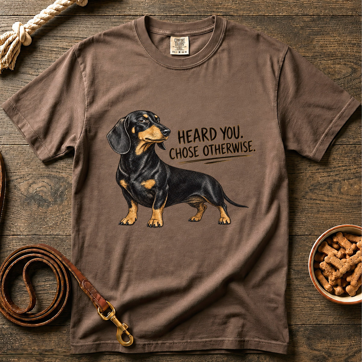 Heard You Chose Otherwise T-Shirt