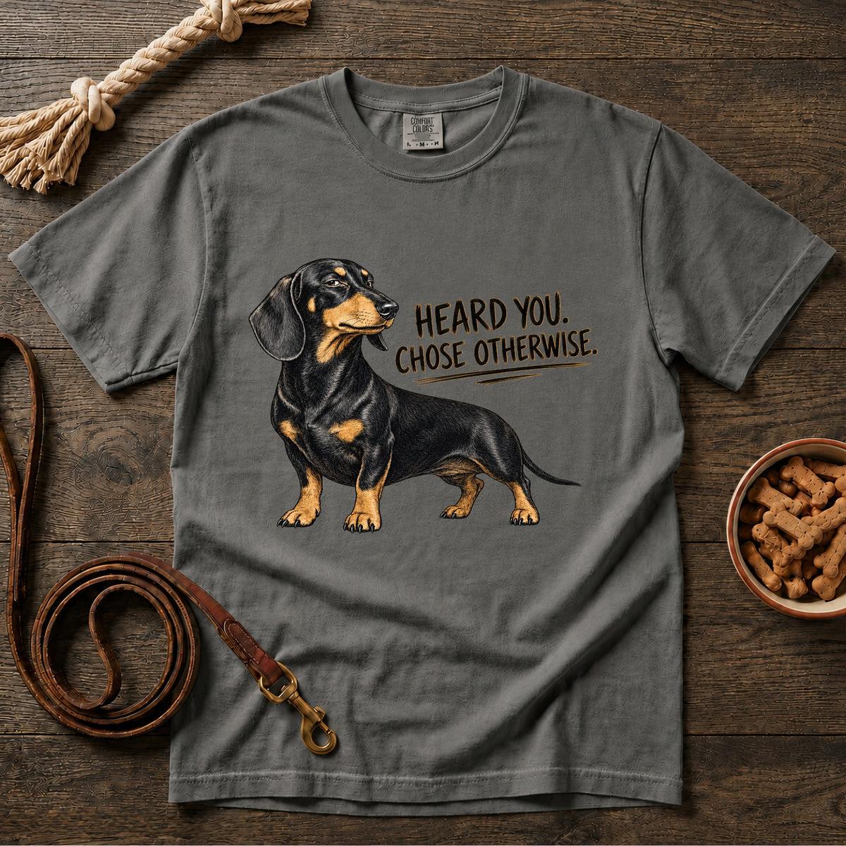 Heard You Chose Otherwise T-Shirt