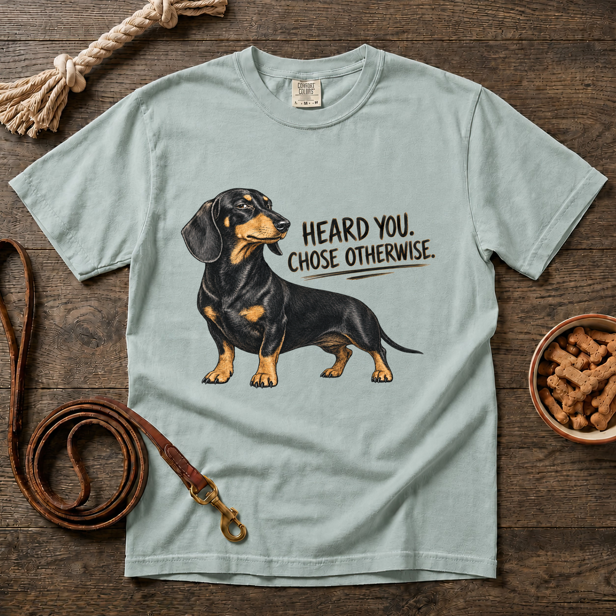 Heard You Chose Otherwise T-Shirt