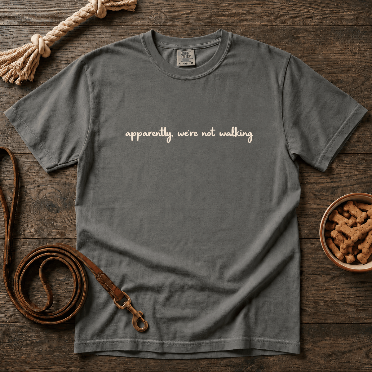 Apparently We're Not Walking T-Shirt