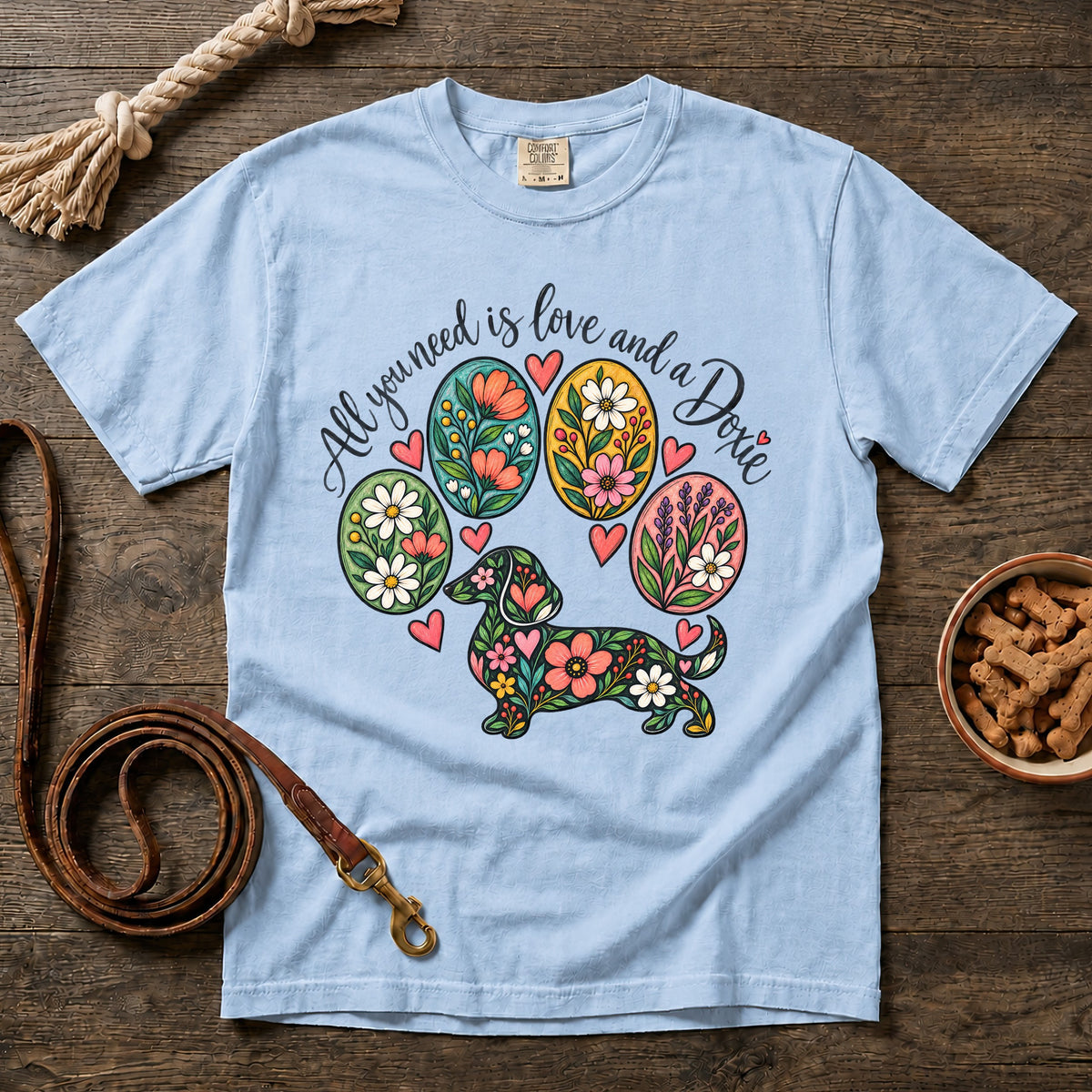 All You Need Is Love and a Doxie T-Shirt