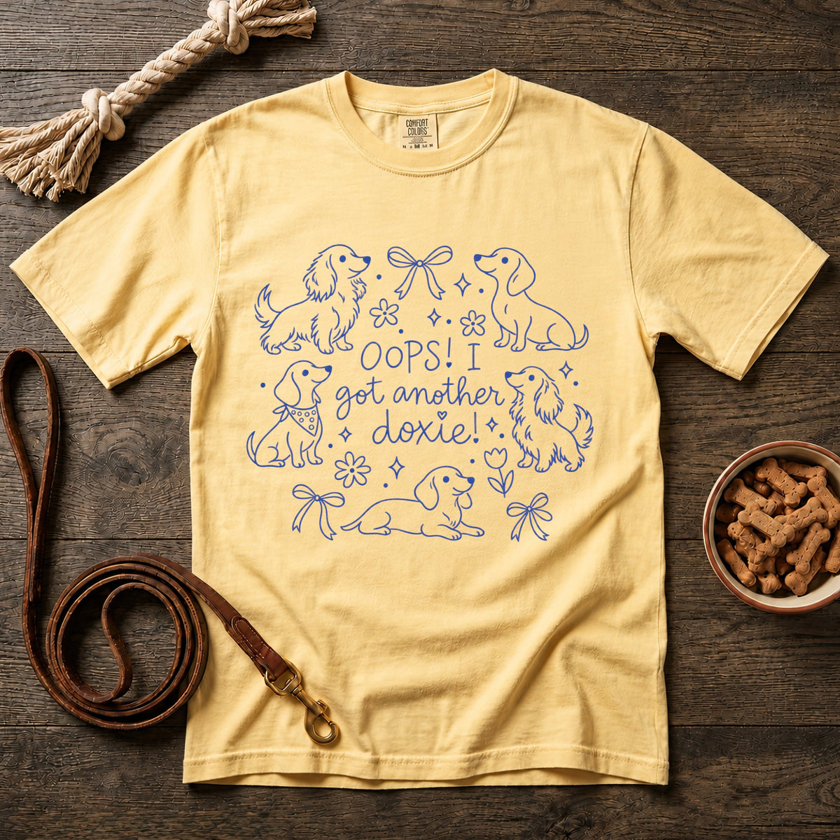 Oops! I Got Another Doxie! T-Shirt