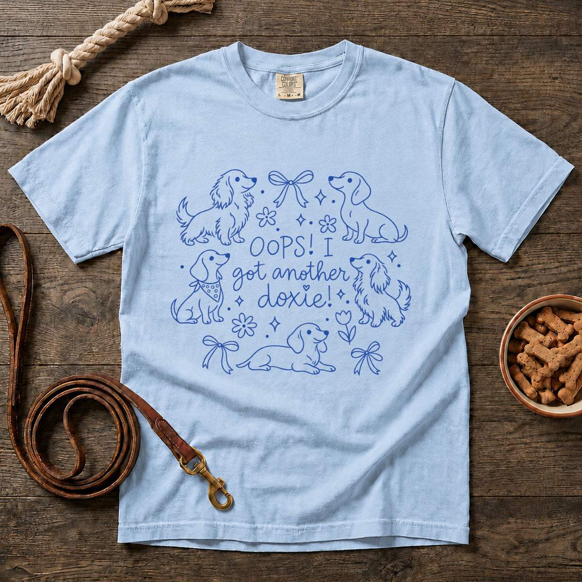 Oops! I Got Another Doxie! T-Shirt