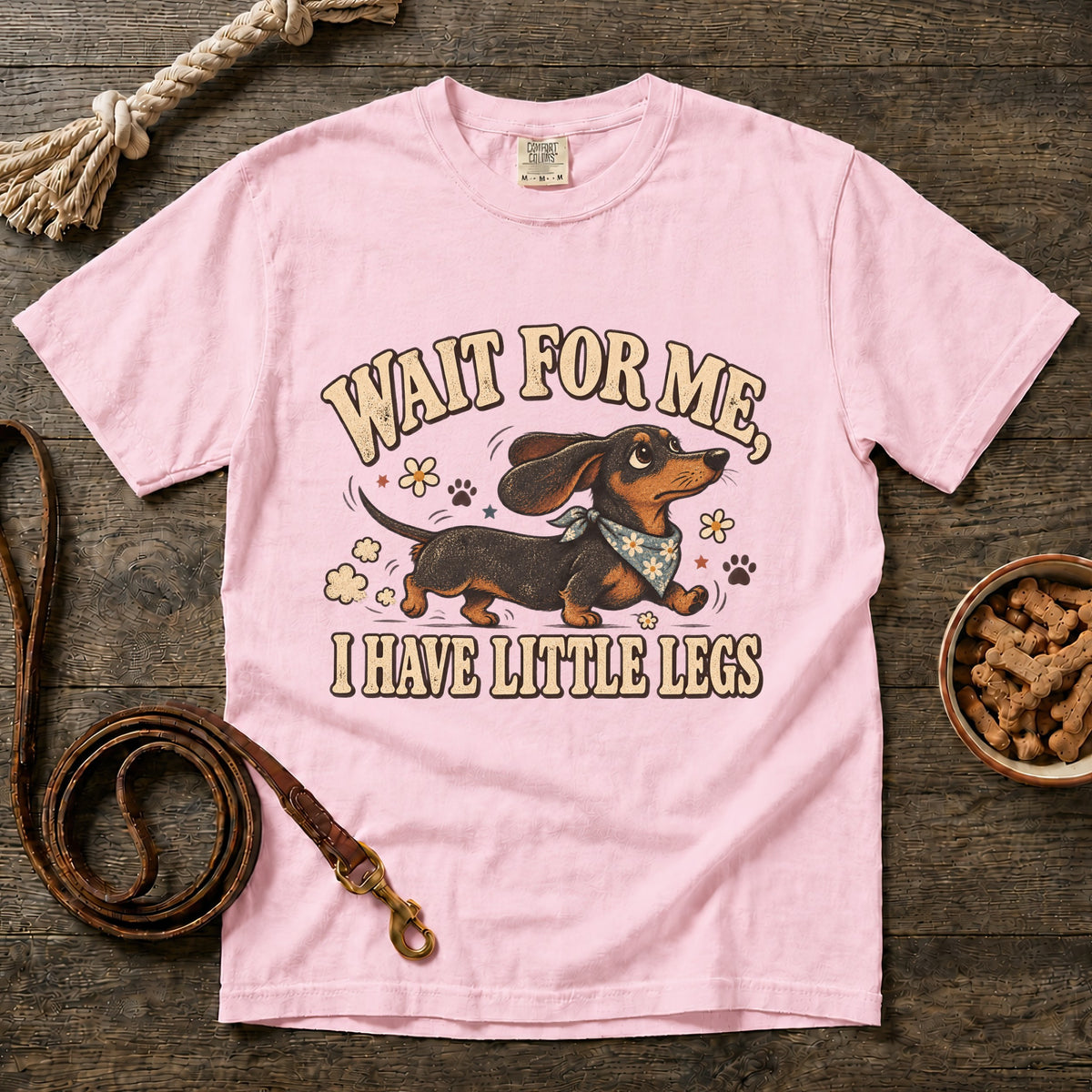 Wait for Me, I Have Little Legs T-Shirt
