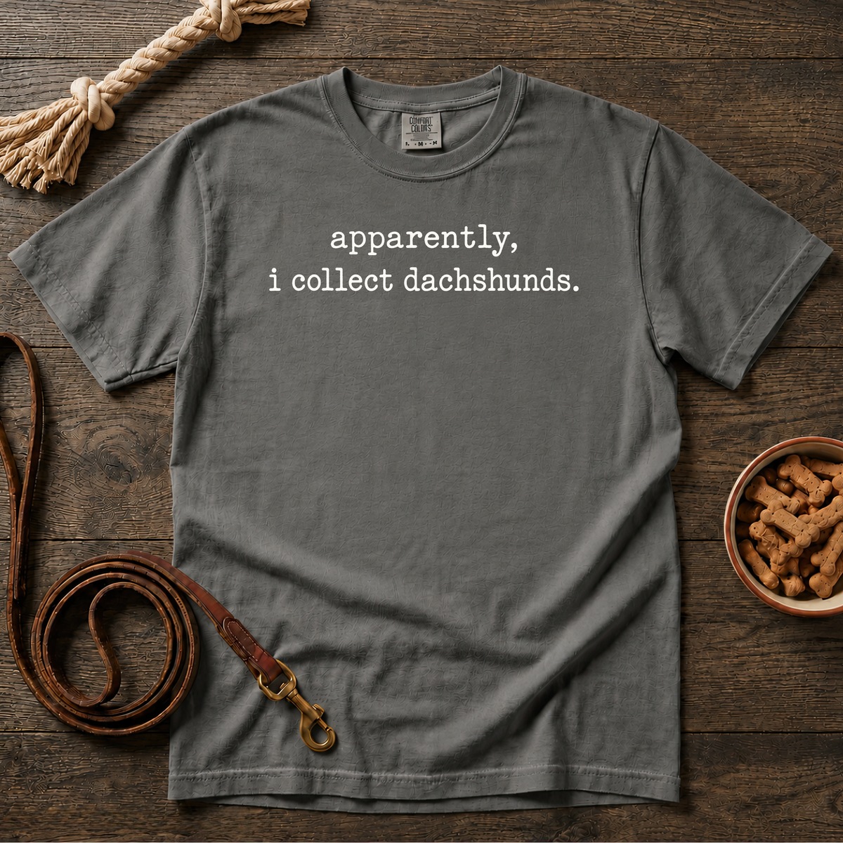 Apparently, I Collect Dachshunds T-Shirt
