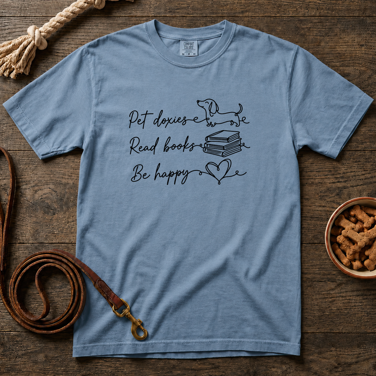 Pet Doxies, Read Books, Be Happy T-Shirt