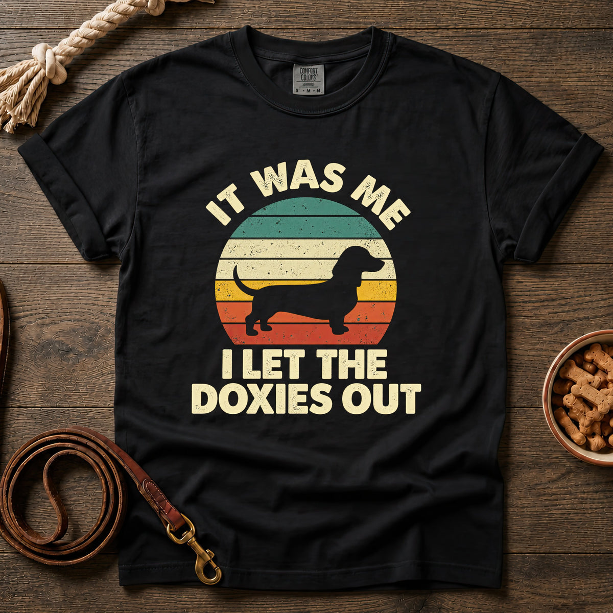 It Was Me, I Let the Doxies Out T-Shirt