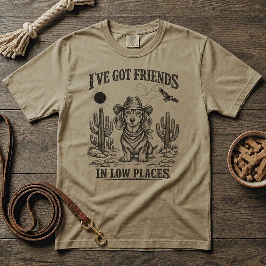 I've Got Friends in Low Places Shorthaired Dachshund T-Shirt