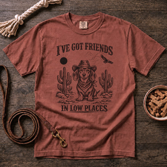 I've Got Friends in Low Places Shorthaired Dachshund T-Shirt