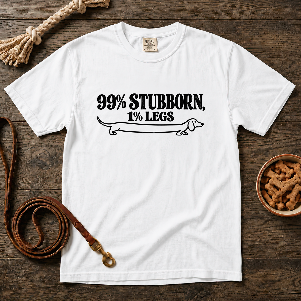 99% Stubborn, 1% Legs T-Shirt
