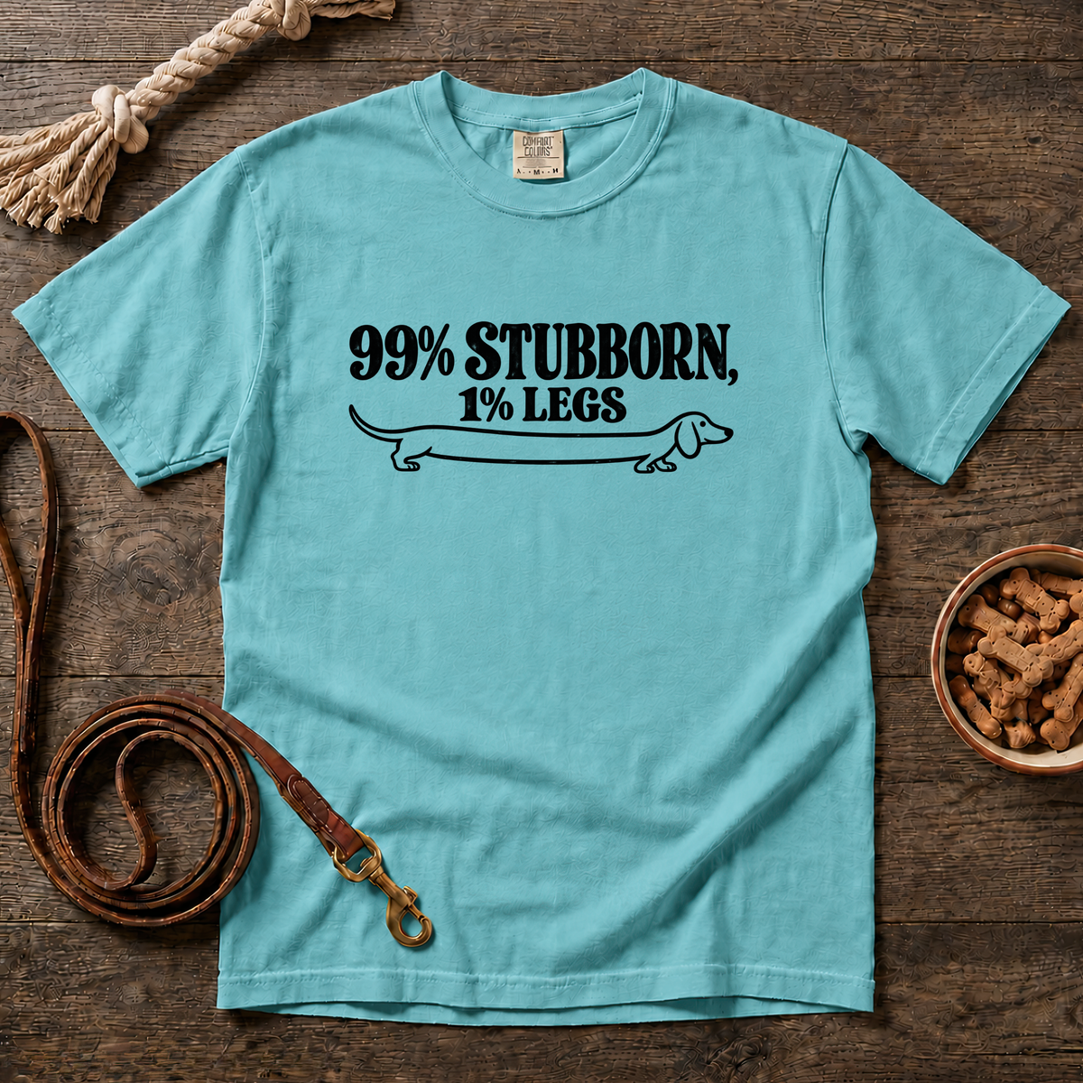 99% Stubborn, 1% Legs T-Shirt