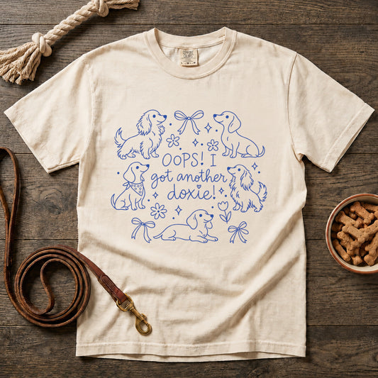 Oops! I Got Another Doxie! T-Shirt