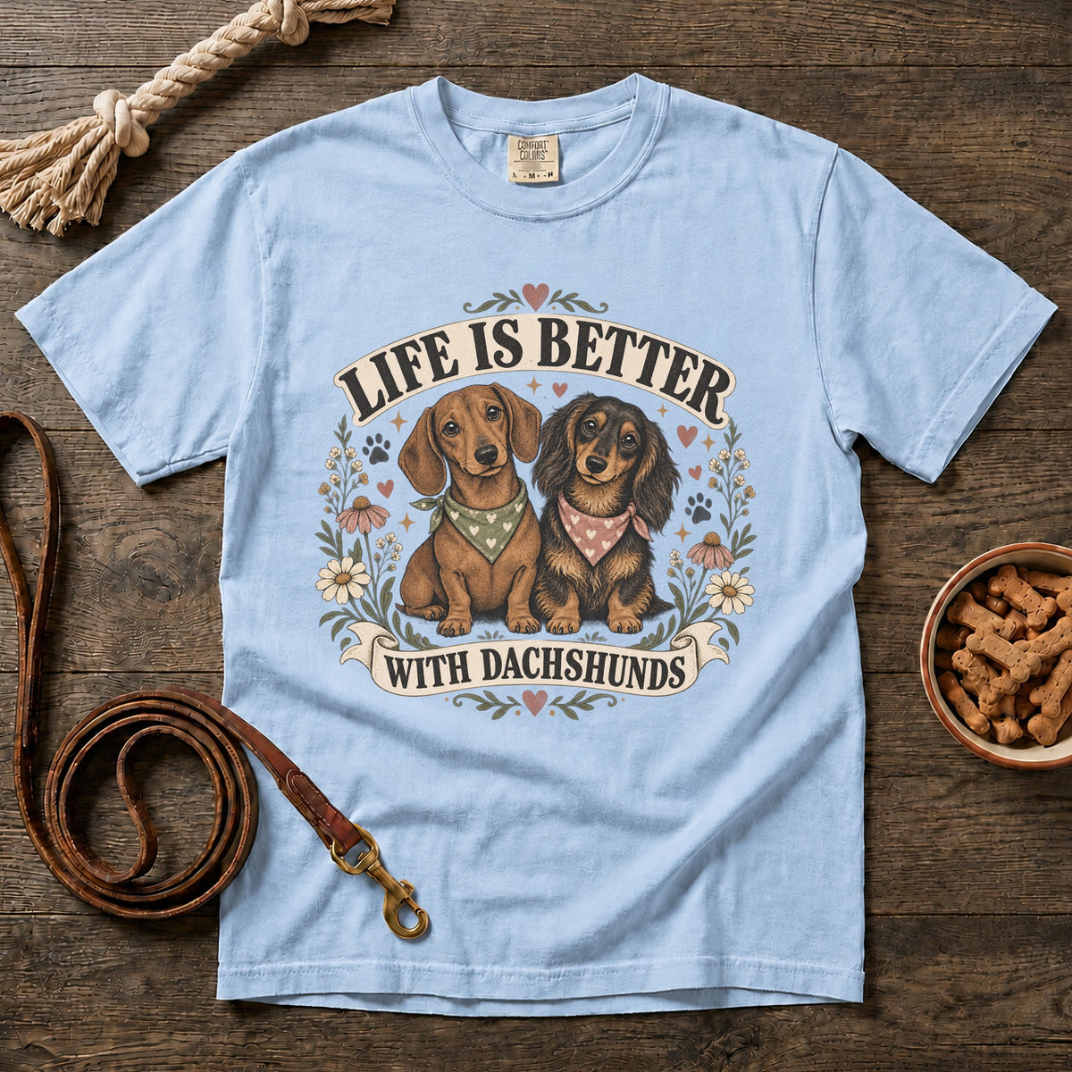 Life Is Better with Dachshunds T-Shirt