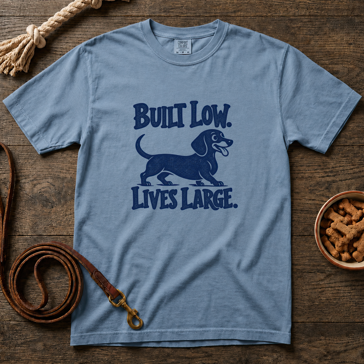 Built Low, Lives Large Shorthaired Dachshund T-Shirt