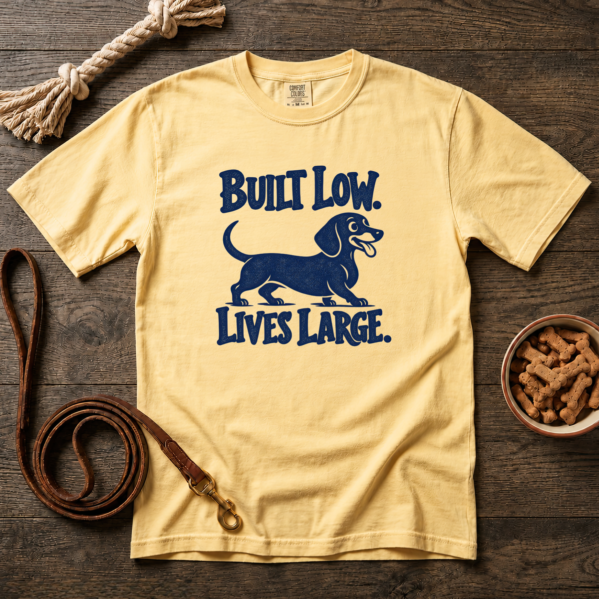 Built Low, Lives Large Shorthaired Dachshund T-Shirt